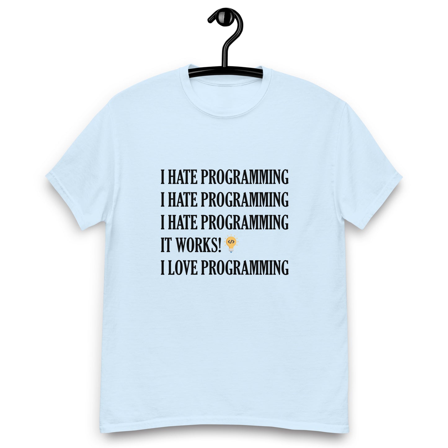 I Hate Programming (Unisex Standard Fit)